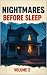 Nightmares Before Sleep by The Night Archivist