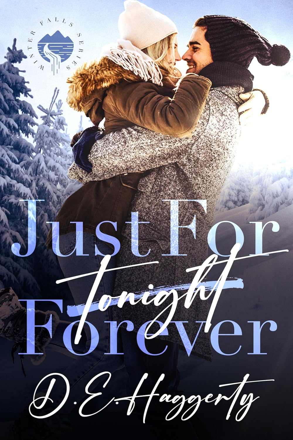 Just For Forever (Winter Falls, #3)