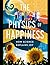 The Physics of Happiness: H...