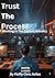 Trust The Process by Chris Aviles