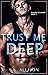 Trust Me Deep (Players to Lovers, #1)