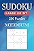 200 Medium Sudoku Puzzles - Large Print by Mark Goodrum