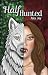 Half Hunted: A Fated Mates Shifter Romance
