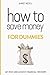 How to Save Money for Dummi...