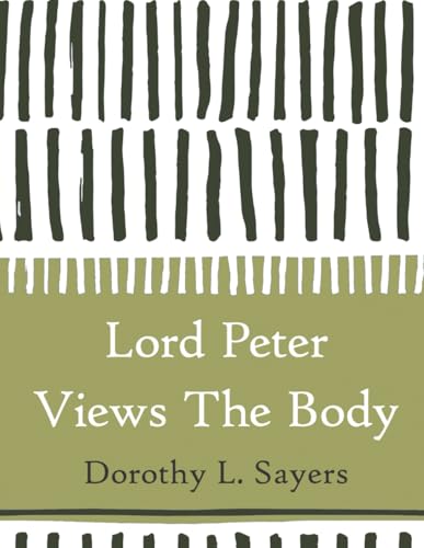 Lord Peter Views The Body