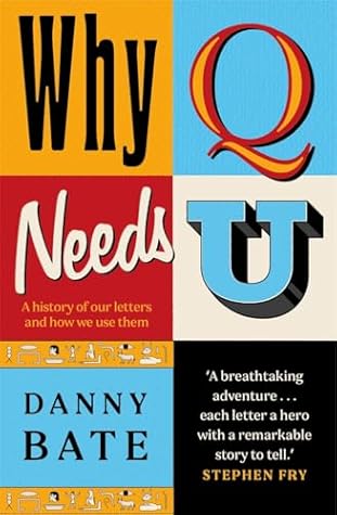 Why Q Needs U