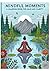 Mindful Moments: A Coloring...