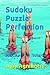 Sudoku Puzzle Perfection by Ajay Agnihotri