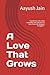 A Love That Grows: Finding ...