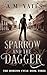 Sparrow and the Dagger