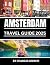 Amsterdam Travel Guide 2025...