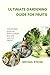 ULTIMATE GARDENING GUIDE FO...