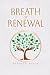 BREATH OF RENEWAL: Daily Br...