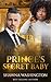 Prince's Secret Baby (BWWM Pregnancy Romance) by Shawna Washington