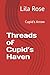 Threads of Cupid’s Haven: Cupid's Arrow