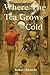 Where the Tea Grows Cold