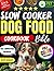 Slow Cooker Dog Food Cookbo...
