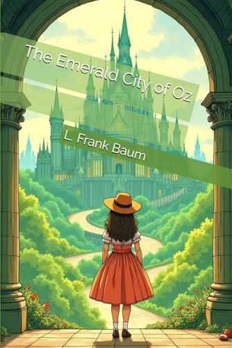 The Emerald City of Oz
