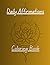 Daily Affirmations Coloring Book by Lou Rose