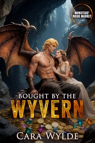 Bought by the Wyvern: Monsters' Bride Market (Kindle Edition)