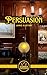 Persuasion: A Woman's Refle...