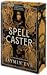 Spellcaster (Weatherstone College, #1)