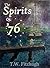 The Spirits of '76 (The Spi...