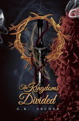 The Kingdoms Divided (The Kingdoms Series Book 1)