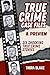 True Crime Case Files - A P...