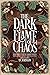 The Dark Flame of Chaos (The Belladonna Trilogy #3)