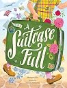 A Suitcase Full: A Story of Starting New and Carrying Home in Your Heart