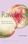 Ravelings: Essays...