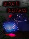 Blood in Blackwood
