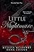 Little Nightmare by Dana LeeAnn