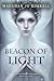 Beacon of Light by Maeghan Kimball