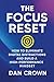 The Focus Reset: How to Eli...