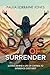 30 Days of Surrender: Leaving Behind a Life of Control to Experience God's Best