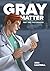 Gray Matter: The Stranger