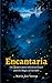 Encantaria: The Hidden Spir...