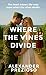 Where the Vines Divide