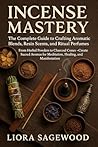 Incense Mastery: ...