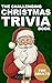 The Challenging Christmas Trivia Book by Larissa Underpage