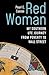Red Woman: My Southern Ute Journey from Poverty to Wall Street (American Indian Lives)
