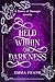 Held within the Darkness: a...
