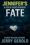 Jennifer's Fate by Jerry Gerold