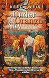 Under The Orange Sky (Hawthorne Ranch, #1)