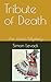 Tribute of Death by Simon Levack
