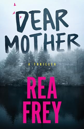 Dear Mother: A Thriller (Kindle Edition)