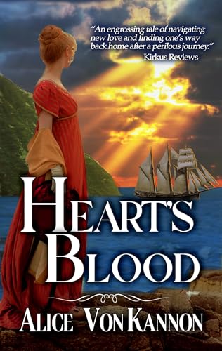 Heart's Blood (To Cross An Unbound Sea Book 1)