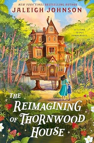 The Reimagining of Thornwood House